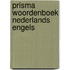 Prisma woordenboek nederlands engels