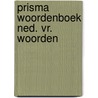 Prisma woordenboek ned. vr. woorden by Kolsteren