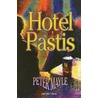 Hotel Pastis door P. Mayle