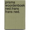 Prisma woordenboek ned.frans frans ned. door Gudde