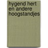 Hygend hert en andere hoogstandjes door Nicholas Sparks