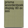 Prisma woordenboek display 80 ex ass door Onbekend