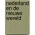 Nederland en de nieuwe wereld