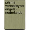 Prisma vertaalwyzer engels - nederlands door Odyk