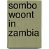 Sombo woont in zambia
