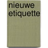 Nieuwe etiquette by Inez van Eijk