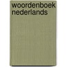 Woordenboek Nederlands by A. Abeling
