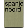 Spanje Noord by Marjon Sarneel