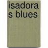 Isadora s blues