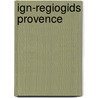 Ign-regiogids provence door Ron de Heer