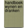 Handboek wynen en dranken door Koolhoven