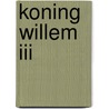 Koning Willem III door J.G. Kikkert