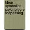 Kleur symboliek psychologie toepassing by Heller