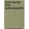 Dure hachje met audiocassette door Blitz