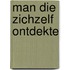 Man die zichzelf ontdekte