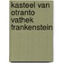 Kasteel van otranto vathek frankenstein