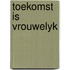 Toekomst is vrouwelyk