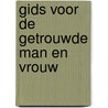 Gids voor de getrouwde man en vrouw door Westheimer