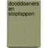 Dooddoeners en stoplappen