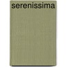 Serenissima by Alwine de Jong