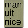 Man uit nice by Daley
