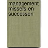 Management missers en successen door C.B. Tilanus