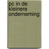 Pc in de kleinere onderneming by Miedema