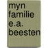 Myn familie e.a. beesten