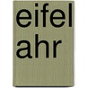 Eifel ahr door Wichman