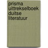 Prisma uittrekselboek duitse literatuur by Cees van der Zalm