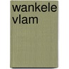 Wankele vlam by Randell
