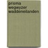 Prisma wegwyzer waddeneilanden