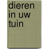 Dieren in uw tuin door Vriends