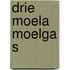 Drie moela moelga s