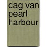 Dag van pearl harbour door Walter Lord