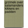 Grzimek over salamanders kikkers en padden door Grzimek