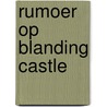 Rumoer op blanding castle door Wodehouse