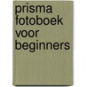 Prisma fotoboek voor beginners door Scholten