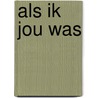 Als ik jou was door Wodehouse