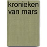 Kronieken van Mars by R. Bradbury