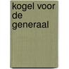 Kogel voor de generaal door Turnbull