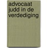 Advocaat judd in de verdediging by Goldman