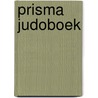 Prisma judoboek by Robert Mulder