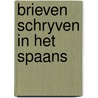 Brieven schryven in het spaans door Timmers