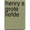 Henry s grote liefde door Wodehouse