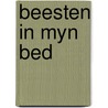 Beesten in myn bed door Lawrence Durrell