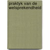 Praktyk van de welsprekendheid door Faber