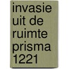 Invasie uit de ruimte prisma 1221 door Wyndham