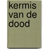 Kermis van de dood