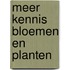Meer kennis bloemen en planten